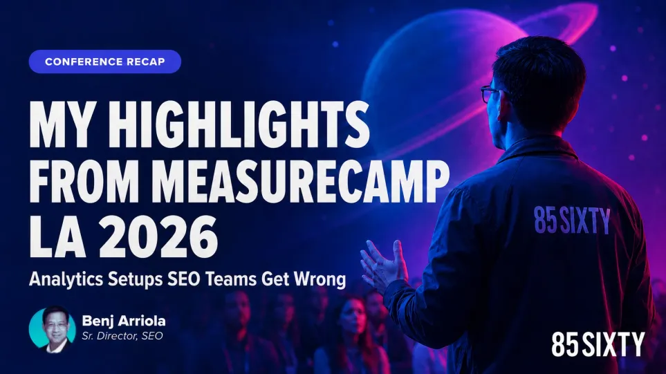 MeasureCamp Los Angeles 2026 - SEO/AEO/GEO Analytics Talk by Benj Arriola