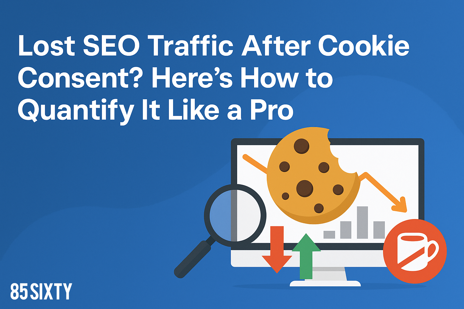 Calculating SEO Traffic and Conversions Lost from Cookie Consent