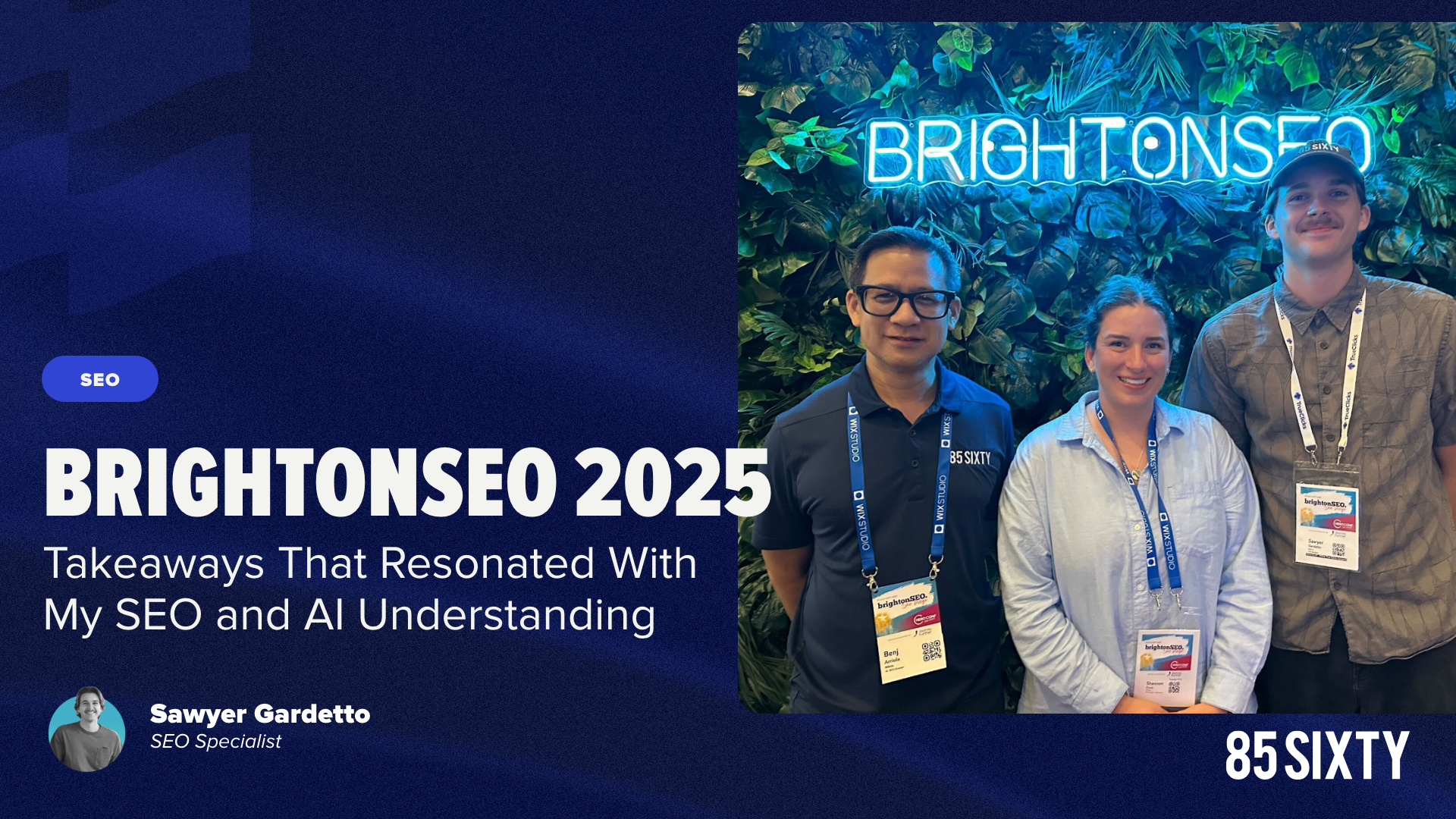 BrightonSEO 2025 Takeaways That Resonated With My SEO and AI Understanding